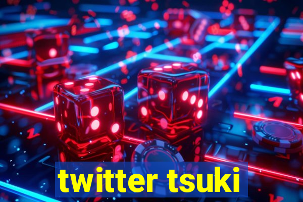 twitter tsuki